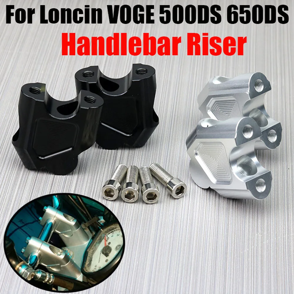 For Loncin VOGE 500DS 650DS 500R 650 DS 500 R AC 500AC Motorcycle Accessories Handlebar Riser Bar Mount Handle Clamp Rise Block