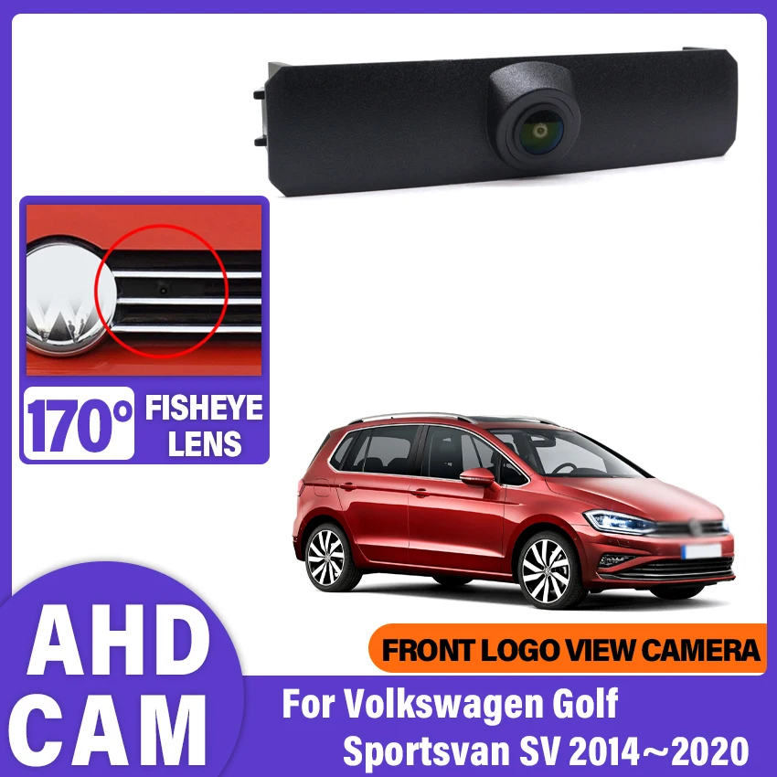 For Volkswagen For VW Golf Sportsvan SV 2014~2020 LOGO Car Parking AHD 1080P Front View Camera HD Waterproof Fisheye Lens