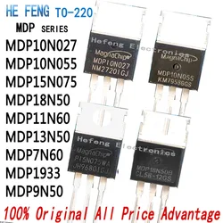 10PCS MDP10N027 MDP10N055 MDP15N075 MDP18N50 MDP11N60 MDP13N50 MDP15N60G MDP7N60 MDP1933 MDP9N50 Original In Stock TO220