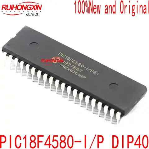 PIC18F4580-I/P DIP-40 Microchip MCU Chip microchip microcontroller