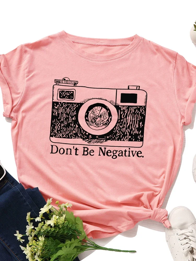 Don\'t Be Negative Camera Print Women T Shirt Short Sleeve O Neck Loose Women Tshirt Ladies Tee Shirt Tops Camisetas Mujer