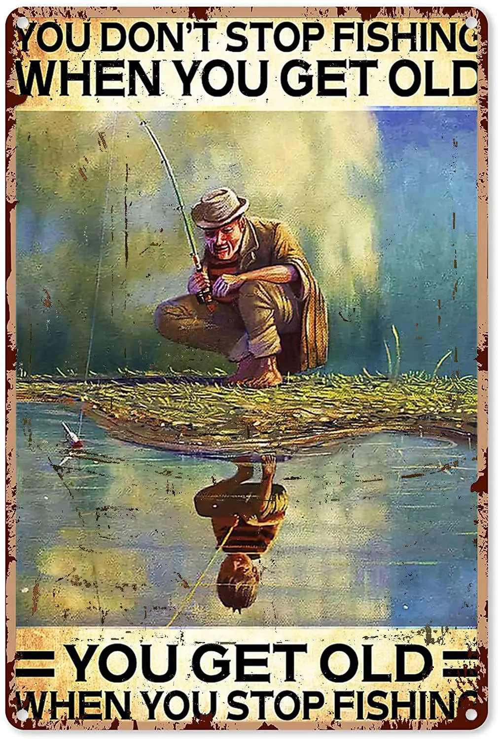 Рыболовный ЗНАК Забавный рыболовный человек на реке вы не прекратите рыбалку, когда получите старый жестяной знак, украшения, винтажный шикарный металл