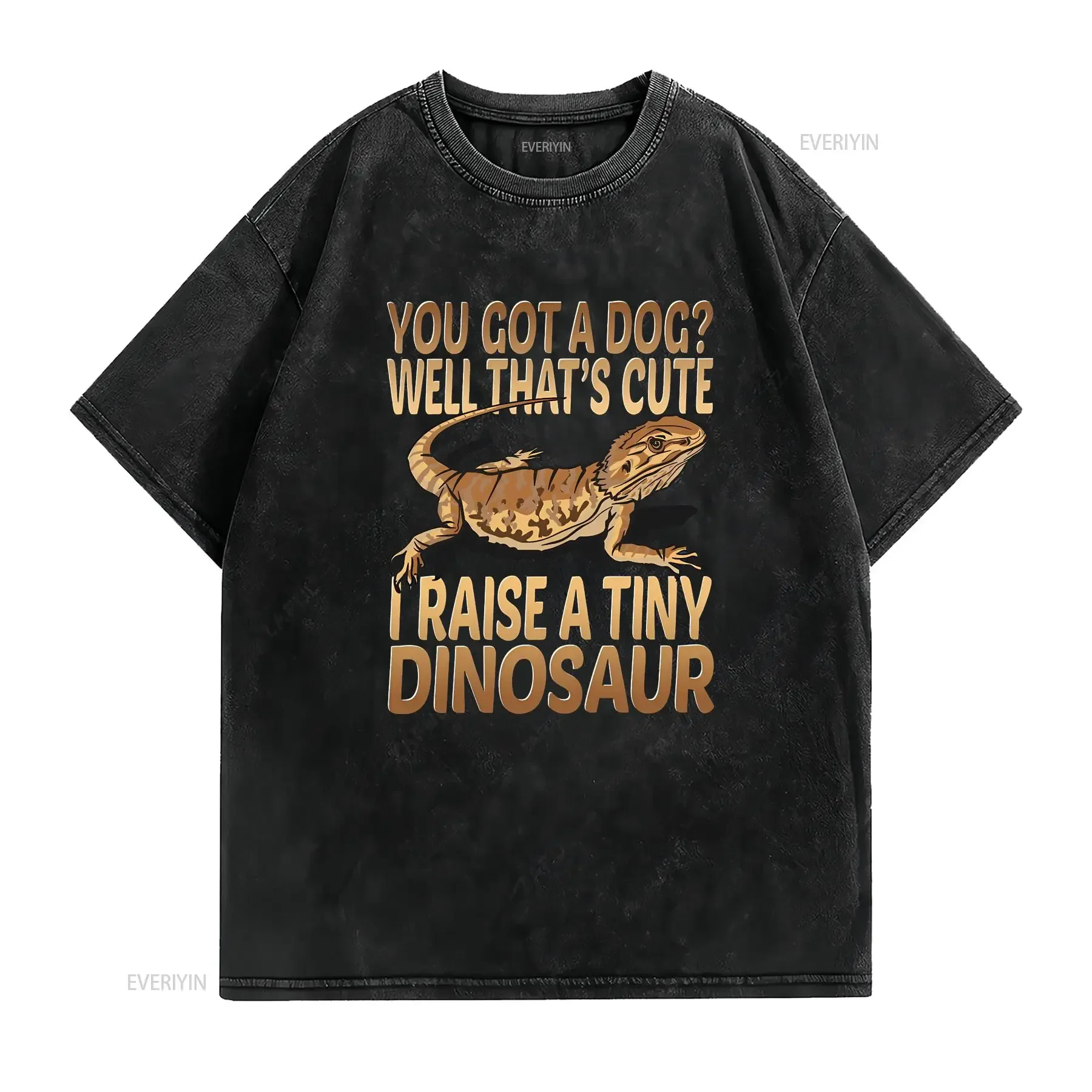 I Raise A Tiny Dinosaur Funny Bearded Dragon Reptile Lizard T shirt vintage Washed Breathable Stylish Comfortable