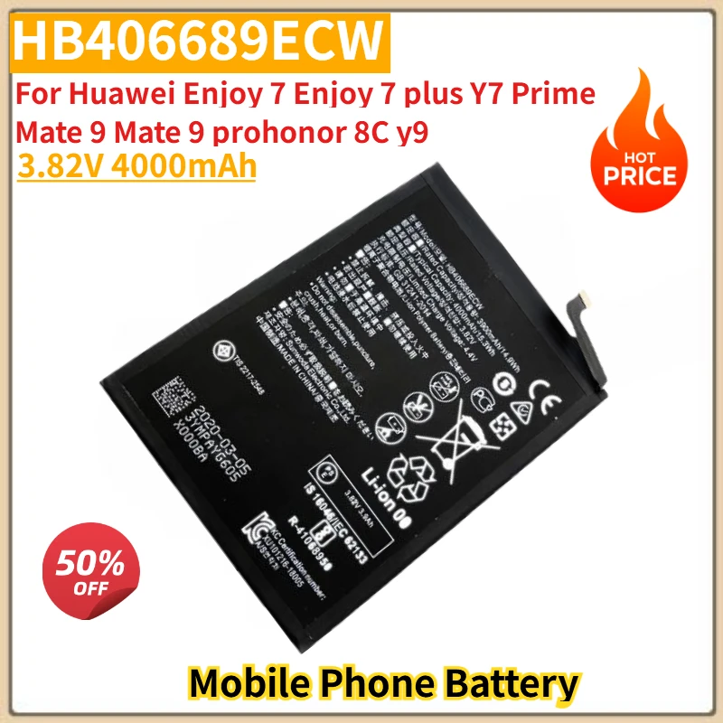

HB406689ECW Phone Battery 3.82V 4000mAh For Huawei Enjoy 7 Enjoy 7 plus Y7 Prime Mate 9 Mate 9 prohonor 8C y9 New High Quality
