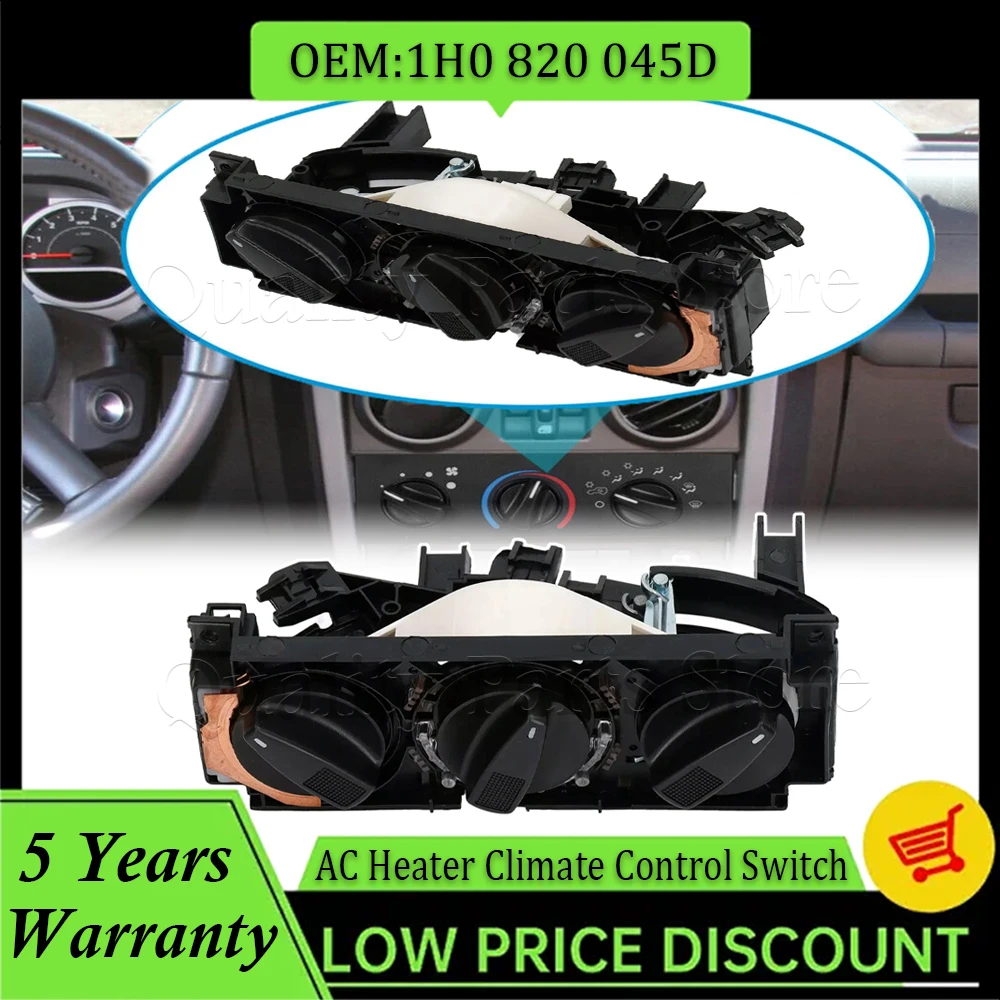 A/C Air Heater Climate Control Switch Unit For VW Jetta & GOLF Mk3 VENTO EUROVAN Multivan Seat Ibiza Arosa 1H0820045C 1H0820045D