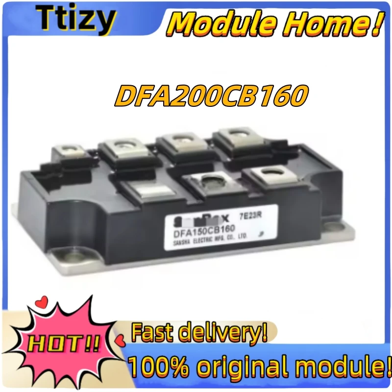 

Original DFA75CB160 DFA100CB160 DFA150CB160 DFA200CB160 Module