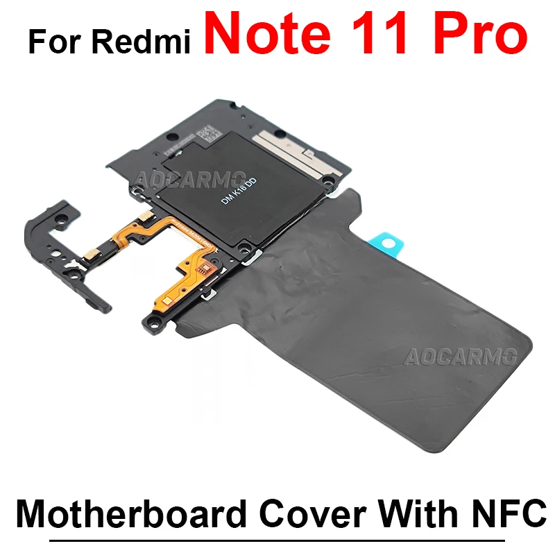 Per Redmi Note 11 Pro 11Pro copertura della scheda madre con antenna di segnale parti di riparazione di ricambio del modulo NFC