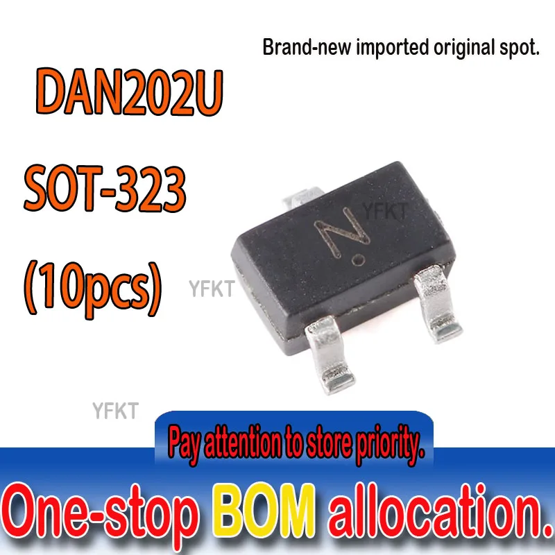 New and original spot DAN202U N SOT - 323, 80 v, 100 mA 4 ns switching diode SOT-323 Plastic-Encapsulate Diodes 10pcs