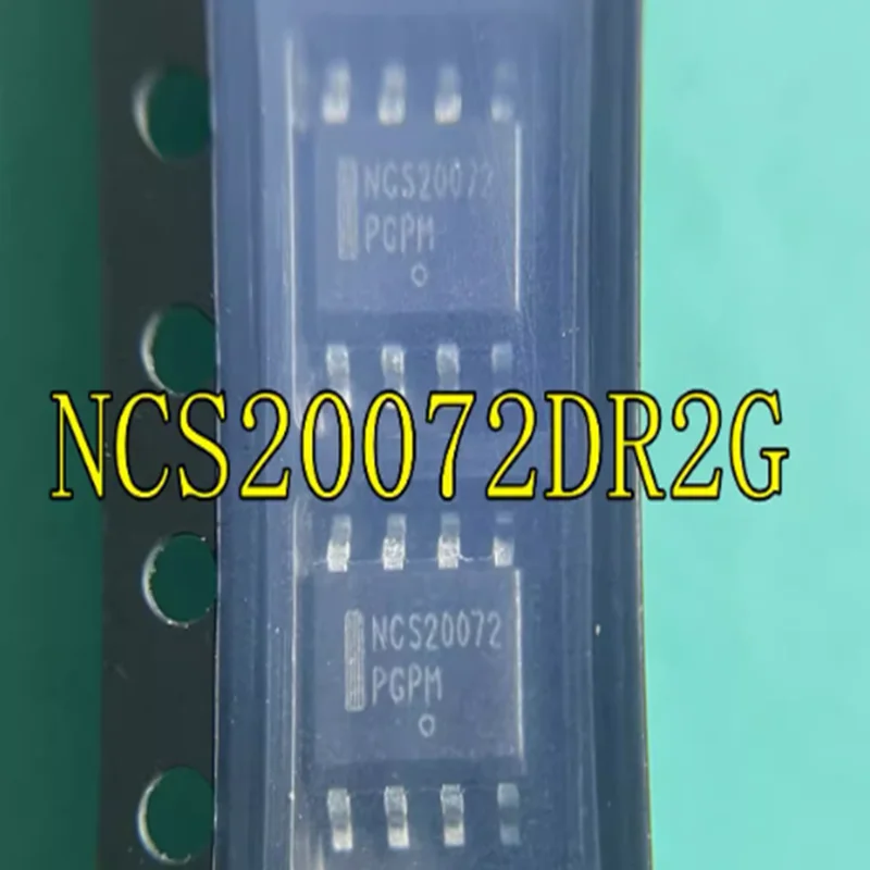 50pcs-200pcs NCS20072DR2G SOP8 Silk Screen NCS20072 Operational amplifier chips  Brand New Original