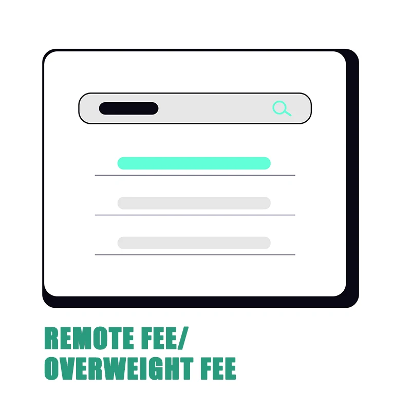 Remote fee/overweight fee