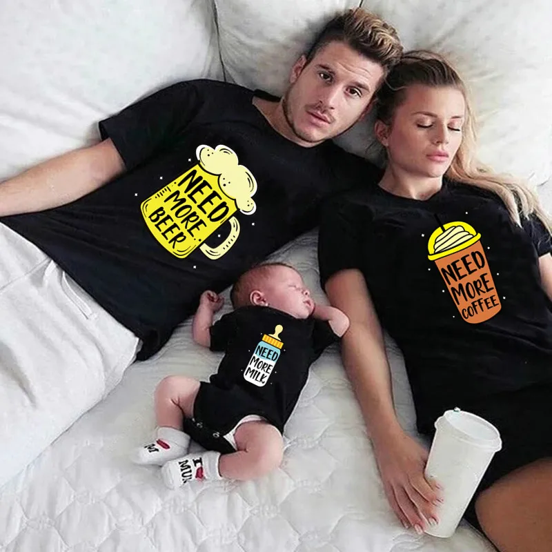 Family Matching Outfits Need More Beer Coffee Milk Funny Family Look T shirt Baby Clothes Father Mother Daughter Son T-shirts