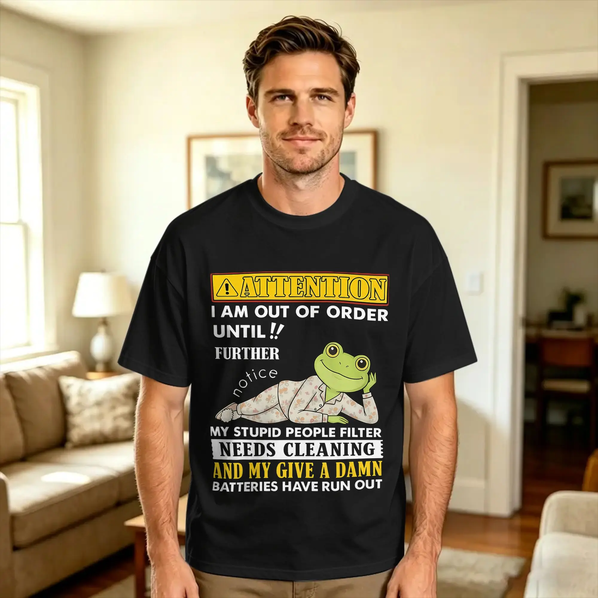 Attention I'm Out of Order Until Further Notice My Stupid Cotton T Shirt For Men Summer  Vintage T-Shirts Fashion Tees Oversize