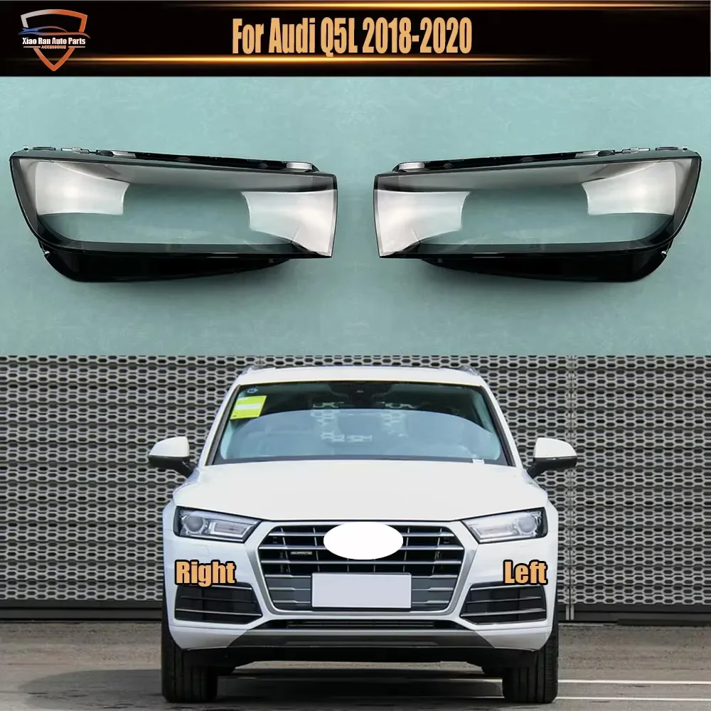For Audi 2018-2020 Q5L Headlights Shell Transparent Lampshdade Headlamp Cover Lamp Shade Plexiglass Replace Original Lens