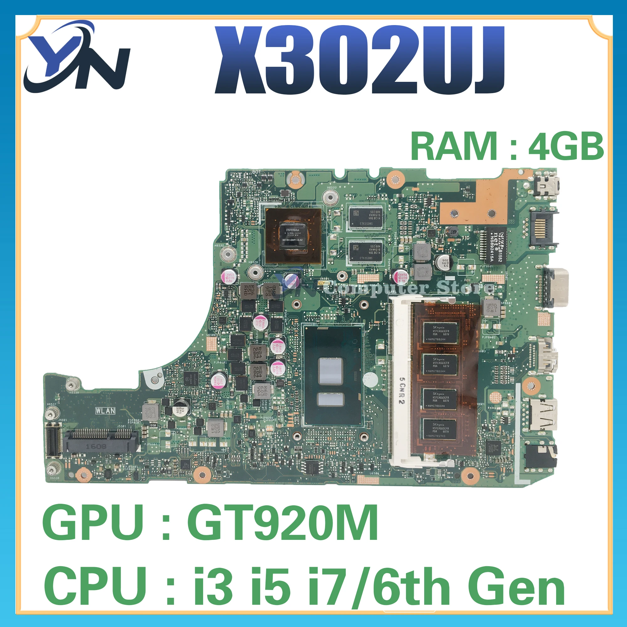 302UA_UJ Laptop Motherboard For ASUS X302UV X302U X302UA X302UJ Mainboard With RAM 4GB I3-6100U I5-6200U I7-6500U GT920M UMA