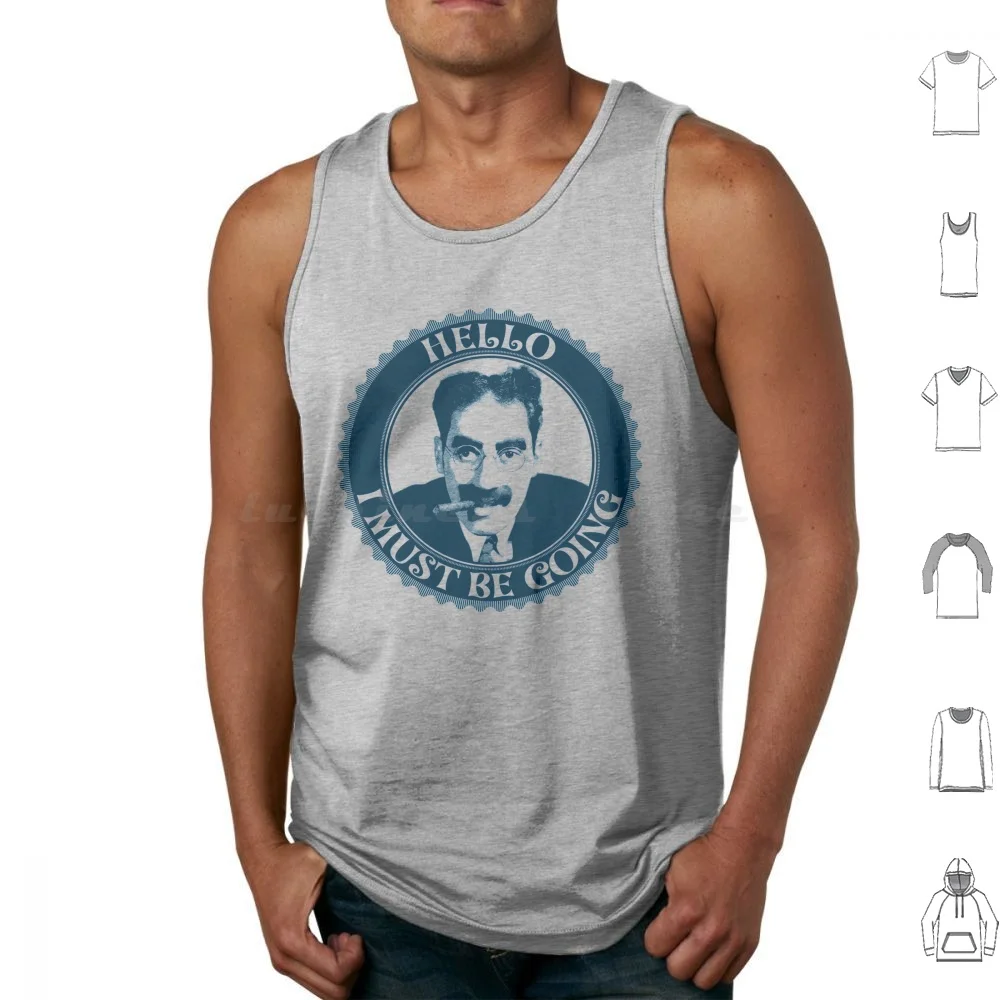Hello , I Must Be Going Tank Tops Vest Sleeveless Spruce Tavern Marx Brothers Groucho Harpo Chico Zeppo Duck Soup Freedonia