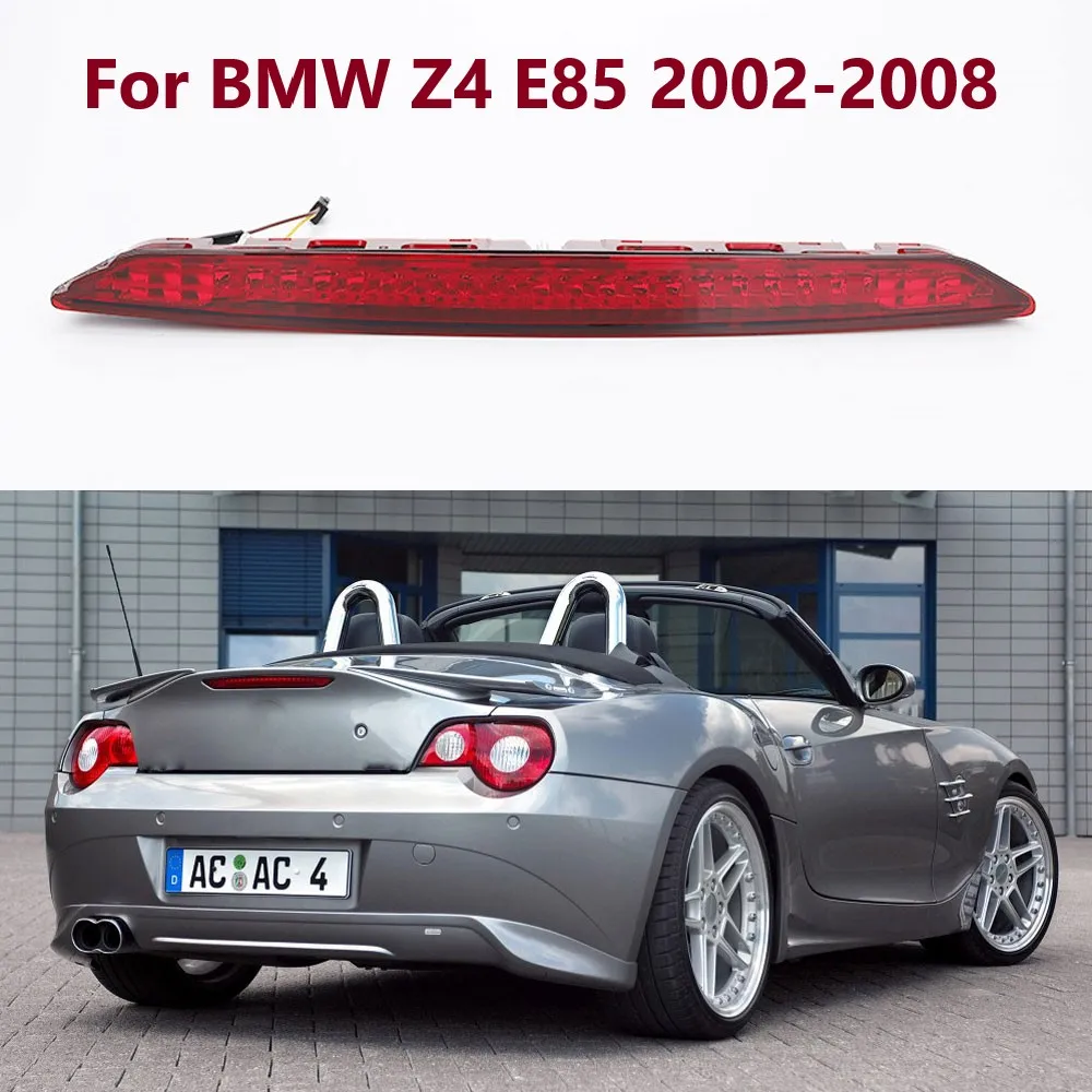 

1Pc Car Brake Light LED Third Tail Rear Stop Signal Lamp Assembly 63256930246 For BMW Z4 E85 2003 2004 2005 2006 2007 2008 2009