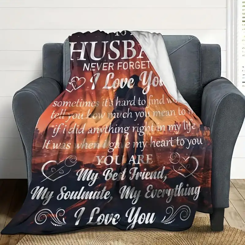 1 Piece Cozy Fleece Blanket - To My Husband I Love You Soft Blanket Home Office Camping Travel and Living Room Year Round Use