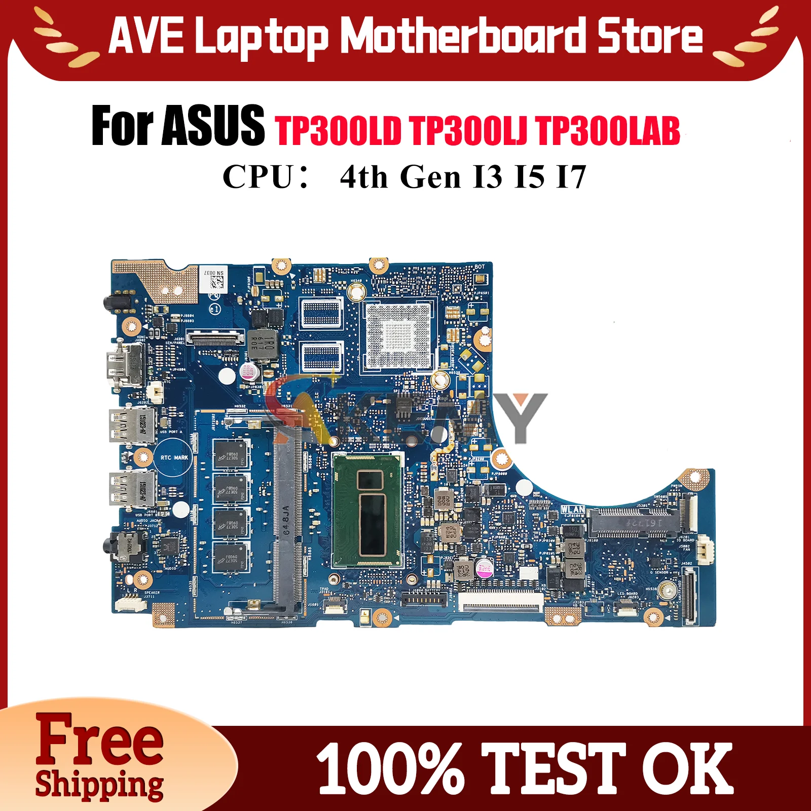 

TP300LA Laptop Motherboard For ASUS VivoBook Flip TP300LA TP300LAB TP300L TP300LD TP300LN TP300LJ Q302L Mainboard I3 I5 I7 CPU