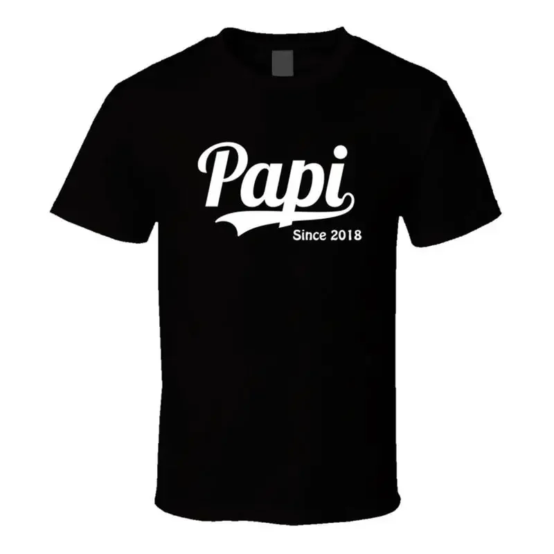Papi Since 2018 T Shirt