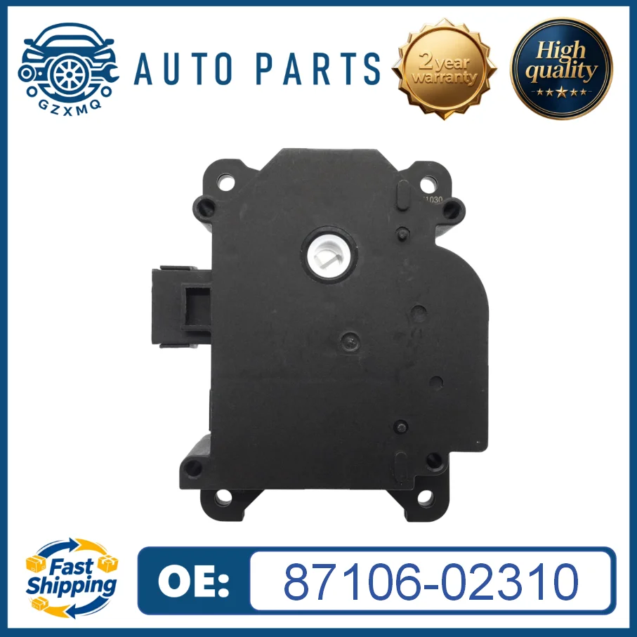 87106-02310 High Quality HVAC Blend Door Actuator For Toyota Corolla RAV4 2007-2014#87106-02320 87106-02340