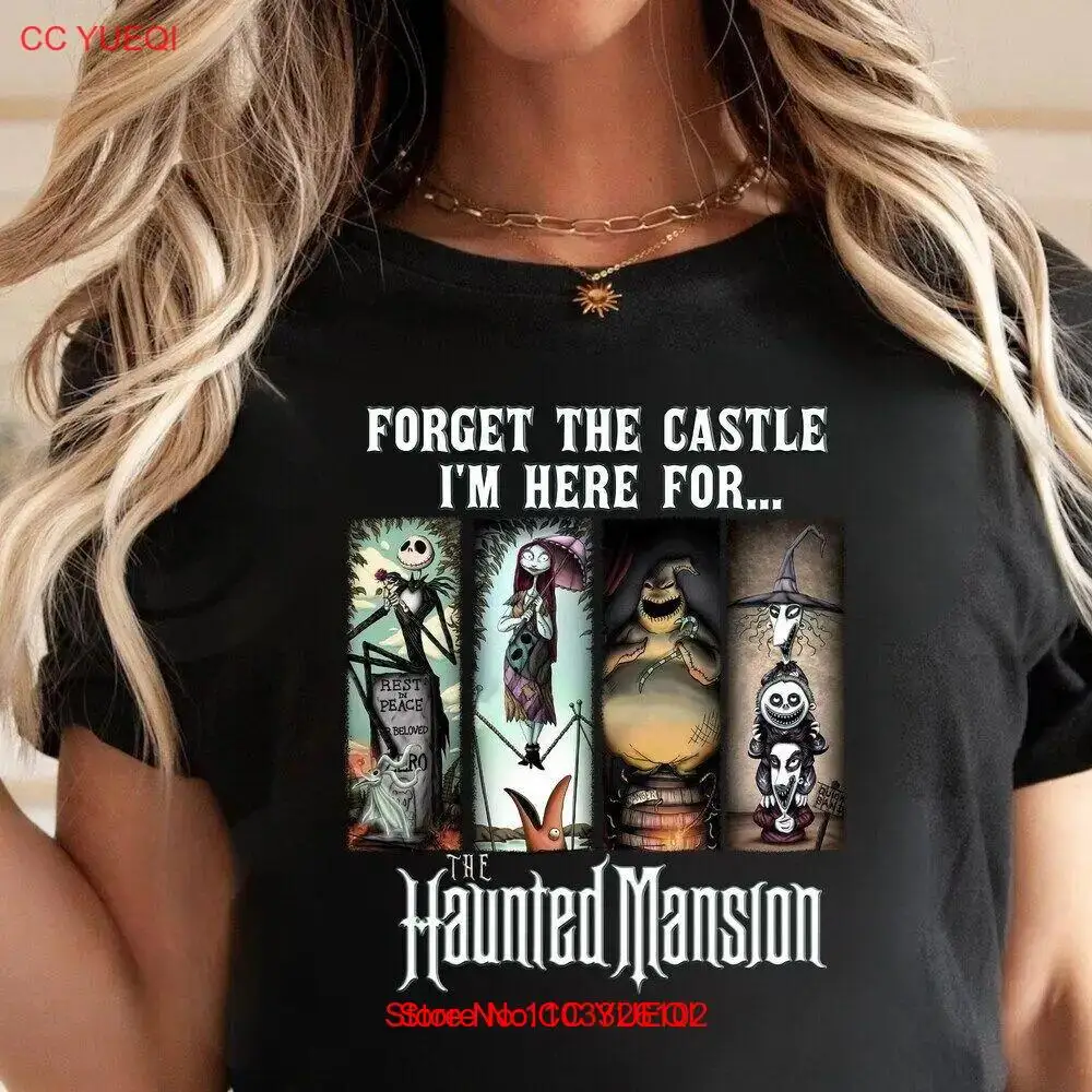 Forget The Castle I'm Here for The Haunted Mansion Shirt, The Haunted Mansion...