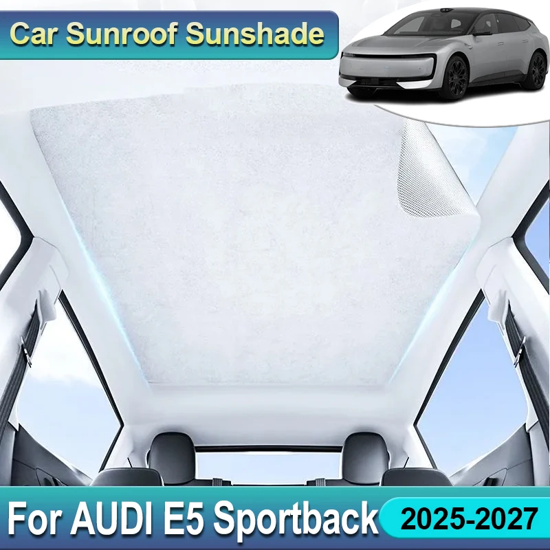 accessori-per-audi-e5-sportback-2025-2026-2027-tendina-parasole-per-tetto-apribile-con-isolamento-termico-adsorbimento-elettrostatico-protezione-anti-uv