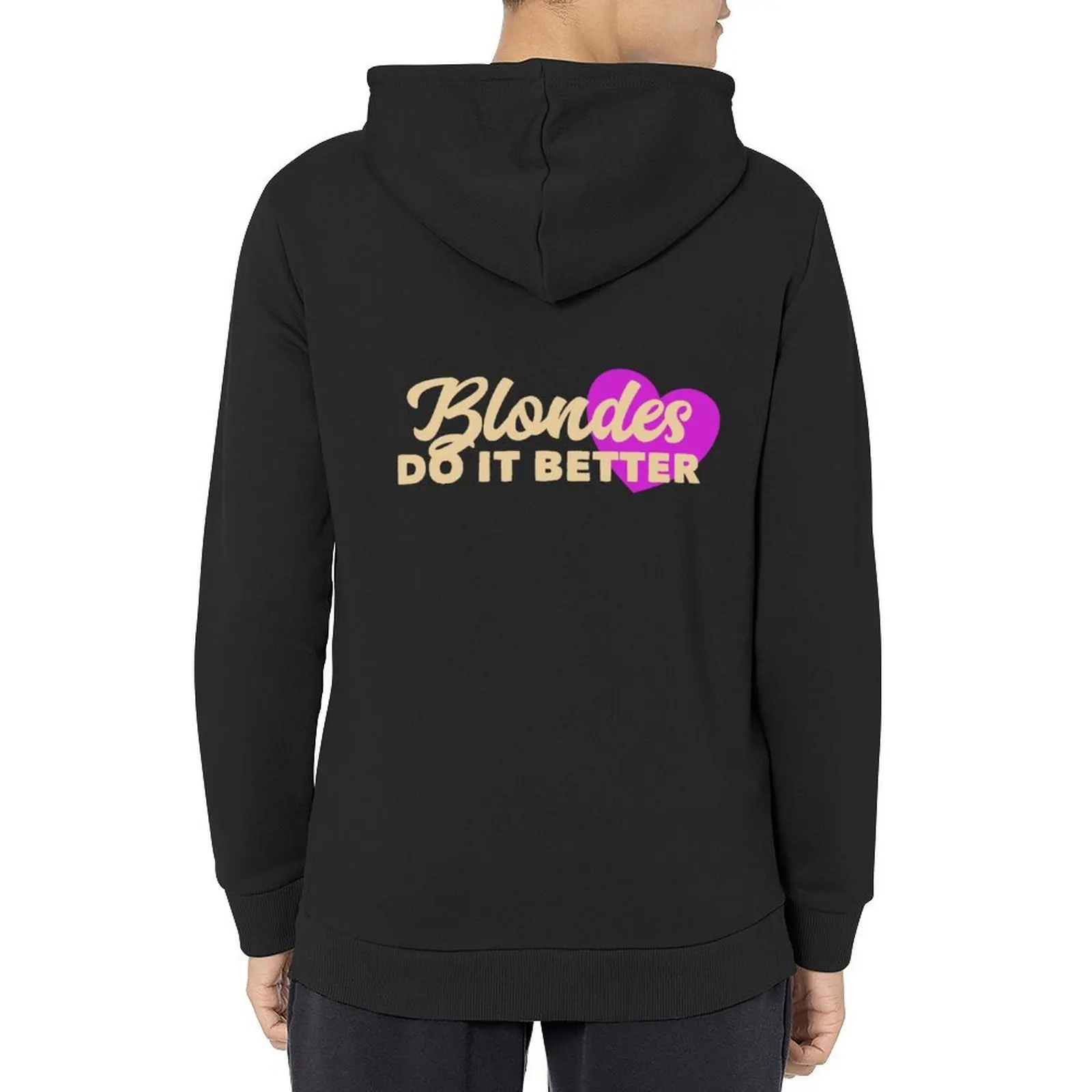 

Blondes Do it Better Funny Blonde Hair Perfect Women Hoodie men clothes japanese style men wear new in hoodies & sweat-shirt