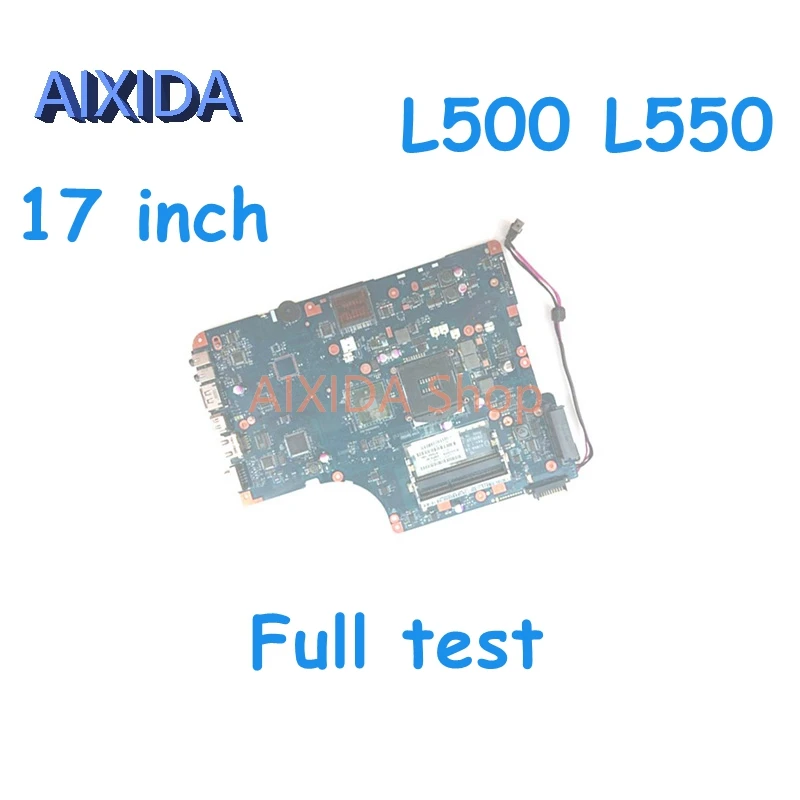 

AIXIDA K000093070 K000093080 NSWAA LA-5321P for 17 inch Toshiba Satellite L500 L550 laptop motherboard HM55 DDR3 Full tested