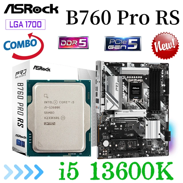 ASRock B760 Pro RS LGA 1700 Motherboard + Intel Core 13th i5 13600K CPU Set  Combo Support DDR5 7200MHz Desktop ATX Mainboard New - AliExpress