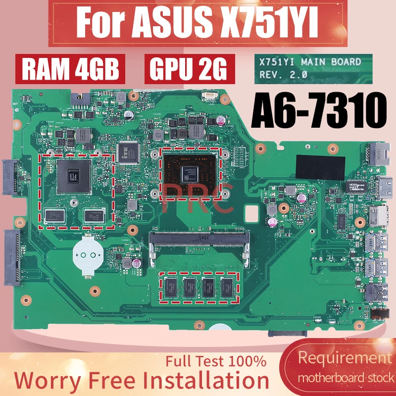 

Материнская плата для ноутбука ASUS X751YI REV.2.0 A6-7310 4GB GPU 2G 60NB09U0-NB1130 материнская плата для ноутбука