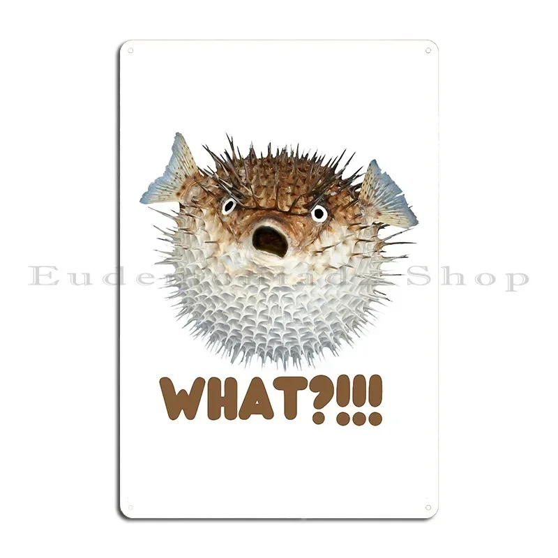 Blowfish What Angry Frustrated Impatient Funny Metal Sign Bar Wall Mural Club Create Printing Tin Sign Poster