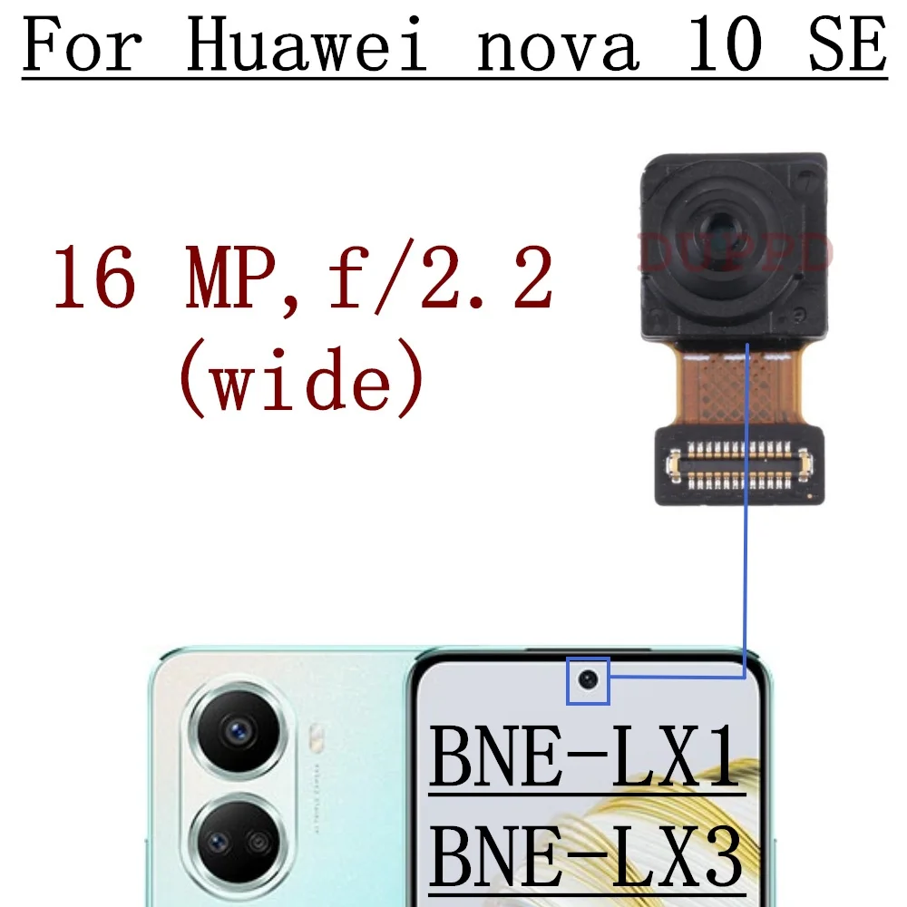 Rear Front Camera For Huawei Nova 10 SE BNE-LX1 LX3 Original Frontal Selfie Facing Back Main Camera Module Flex Replacement Part