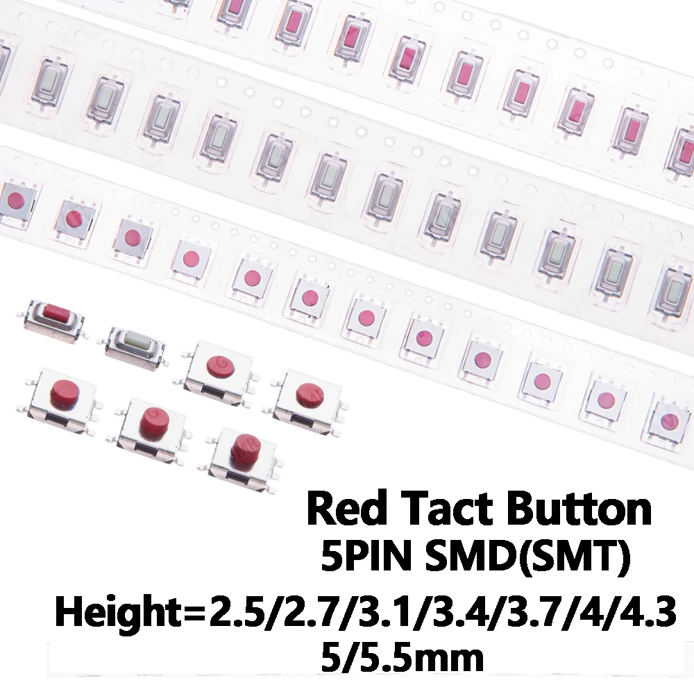 6.2X6.2mm Height=2.5/2.7/3.1/3.4/3.7/4/4.3/5/5.5mm 5PIN SMD(SMT) Red Tact Button PCB Mounting Momentary Click 5P