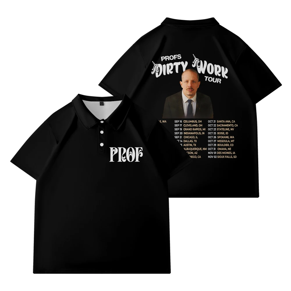 

Prof Dirty Work Tour Merch Unisex Polo T-shirts Short Sleeve Tees Casual Stylish Oversized Golf Shirt