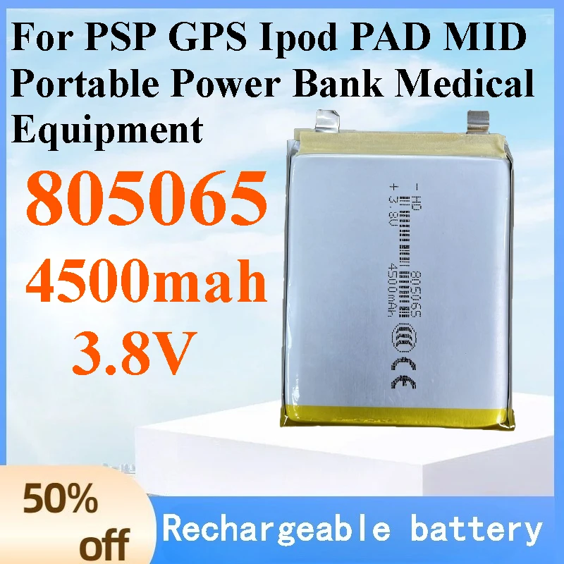 

3.7V 4500mAh Rechargeable Polymer Lithium Li Lipo Battery 805065 for PSP GPS Ipod PAD MID Portable Power Bank Medical Equipment