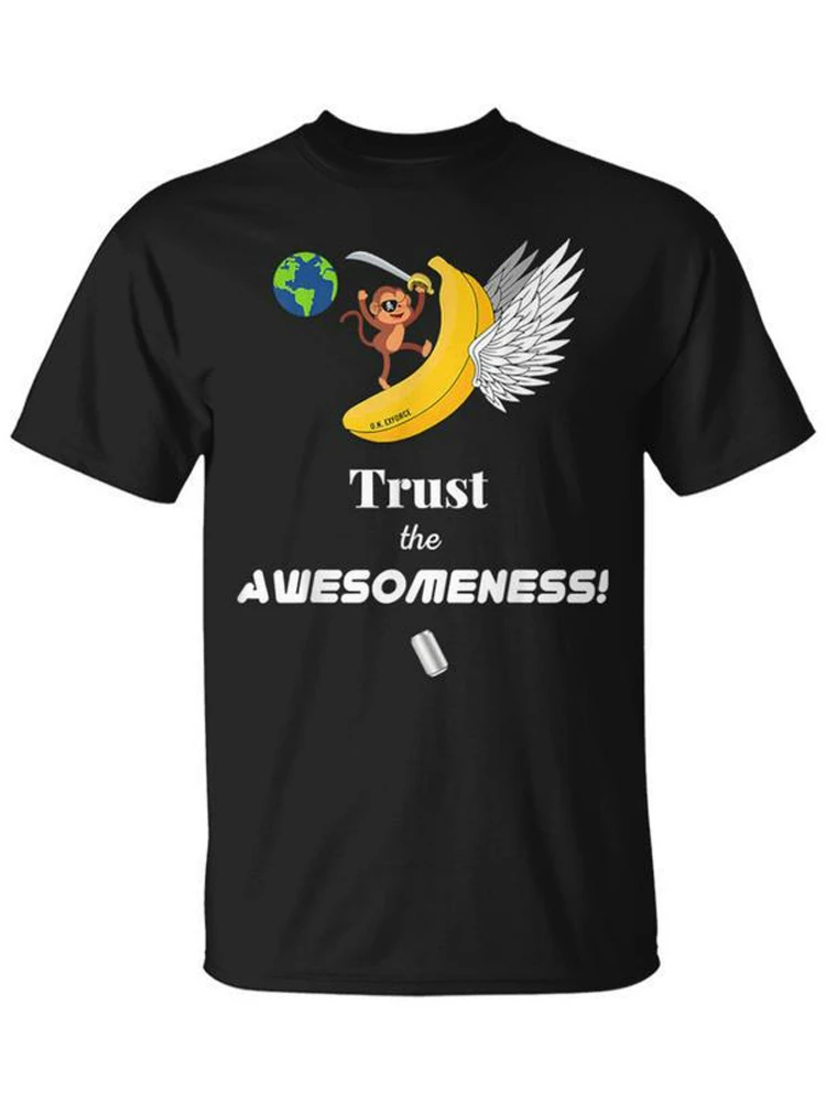 

Trust the Awesomeness Expeditionarys Force pattern design -100% cotton short sleeve O-neck printed men's T-shirt.