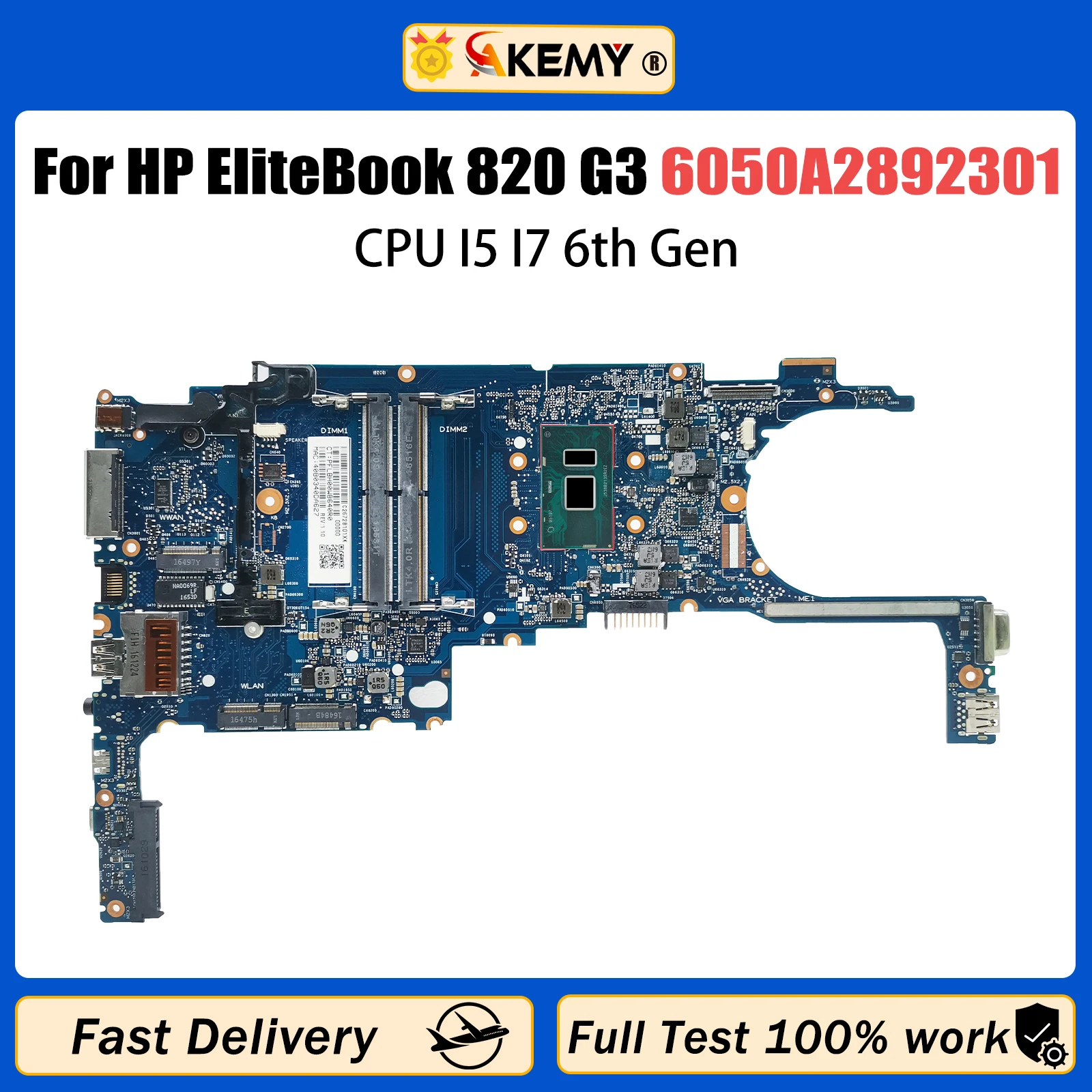 

AKEMY 6050A2892301 For HP Elitebook 820 G3 Laptop Motherboard CPU I5 I7 6th Gen 831762-601 8311763-601 Mainboard Fully Tested