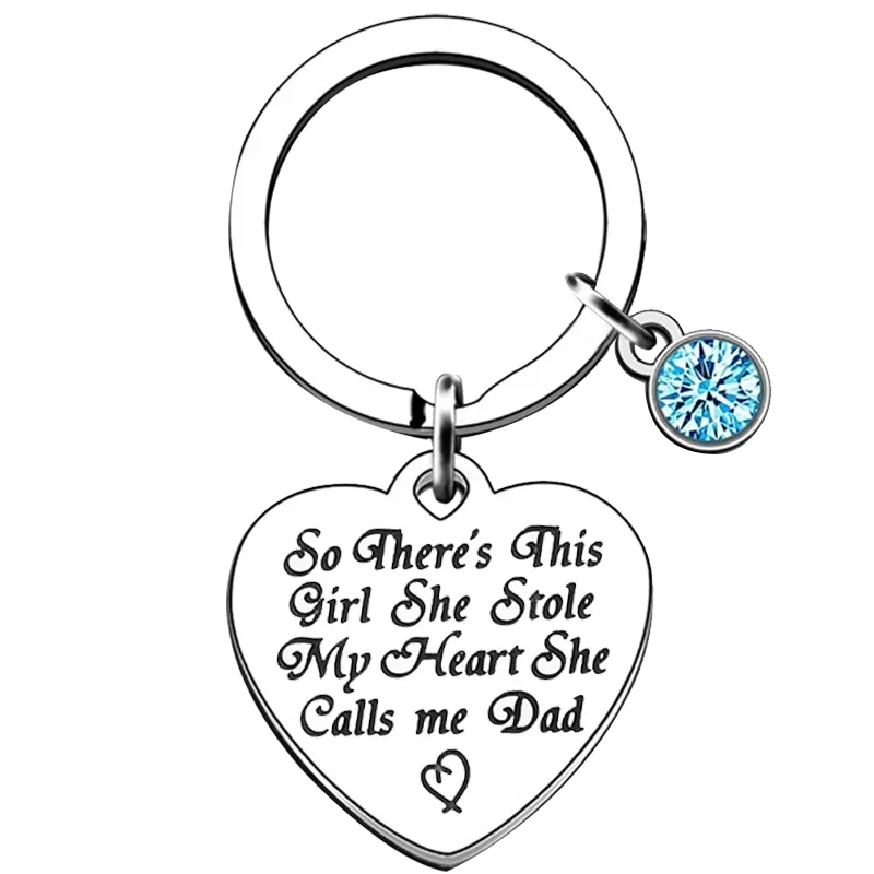 Fathers Day Gifts Keychain Pendant Dad gift Key Chain Daddy's Girl Gift There's This Girl She Stole My Heart She Calls Me Dad