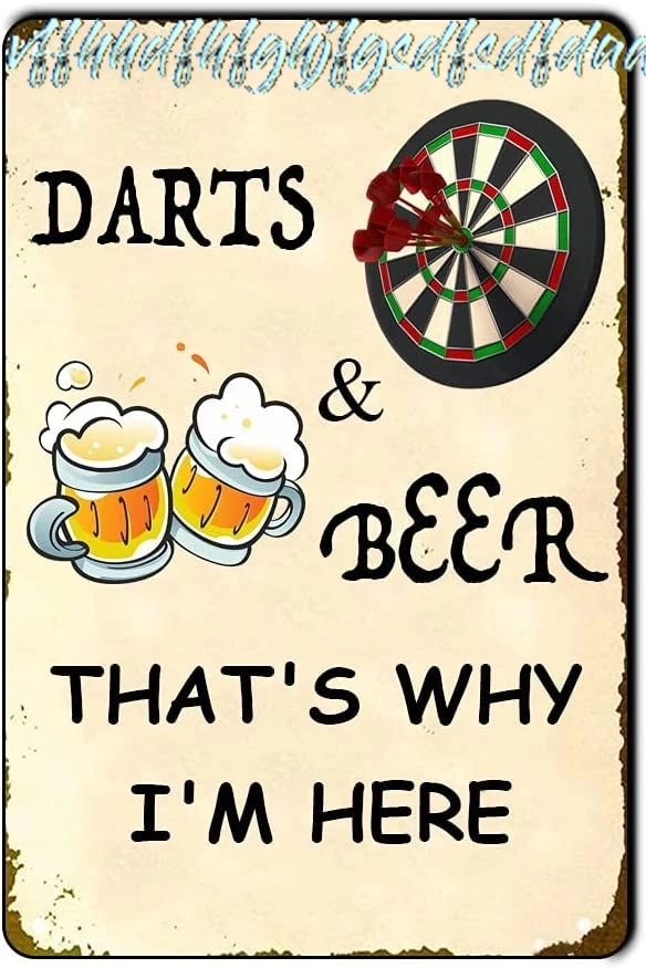 Vintage Metal Tin Sign Darts Beer That's Why I'm Here Retro Poster Plaque Home Garden Men Cave Garage Classroom Library sign