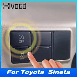 Toyota Sienta 2015-2023 için Start Stop butonu araba otomatik durdurma motor sistemi kapalı anahtarı araba kontrolü Eliminator yakın sensörü