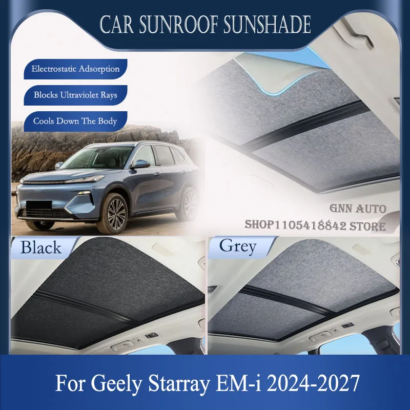 Car Skylight Sunshade For Geely Starray EM-i EX5/E5 EM-i Proton eMas 7 PHEV P145 2024-2027 Electrostatic Sunroof Blind Sun shade