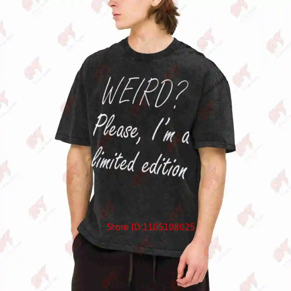 Weird Please Rude Funny Vintage Washed Tee Pure Cotton T-Shirt