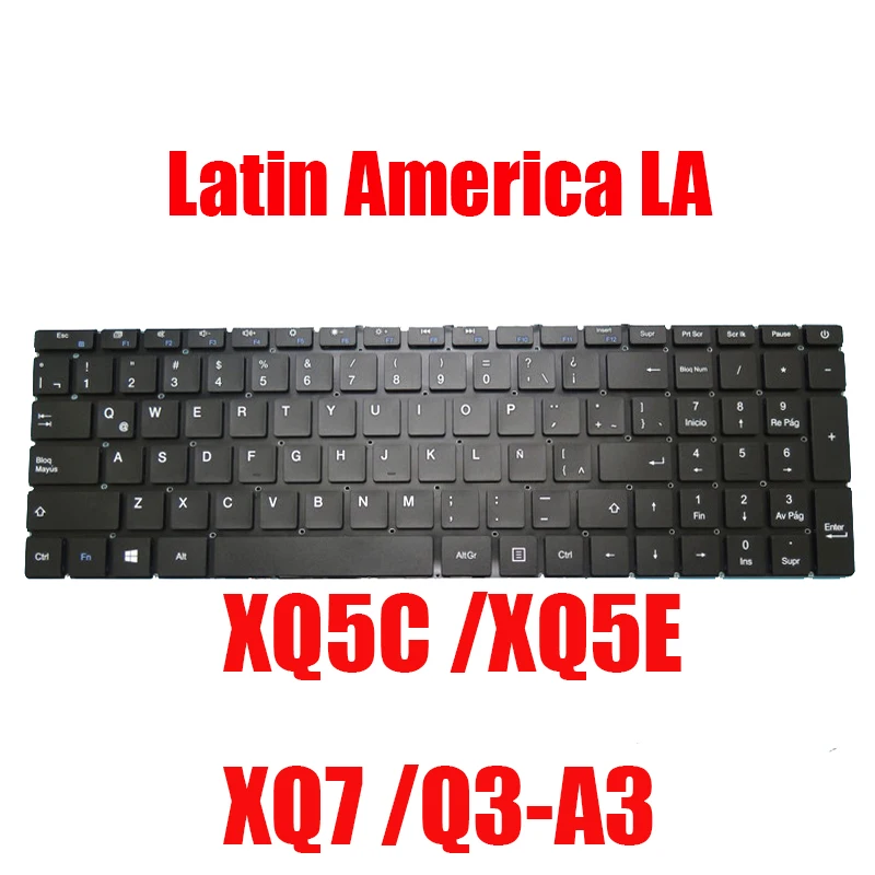 Latin America LA Laptop Replacement Keyboard For EXO For Smart XQ5C XQ5E XQ7 Q3-A3 Q3-A7  XQ5C-S5385 Black Without Backlit New