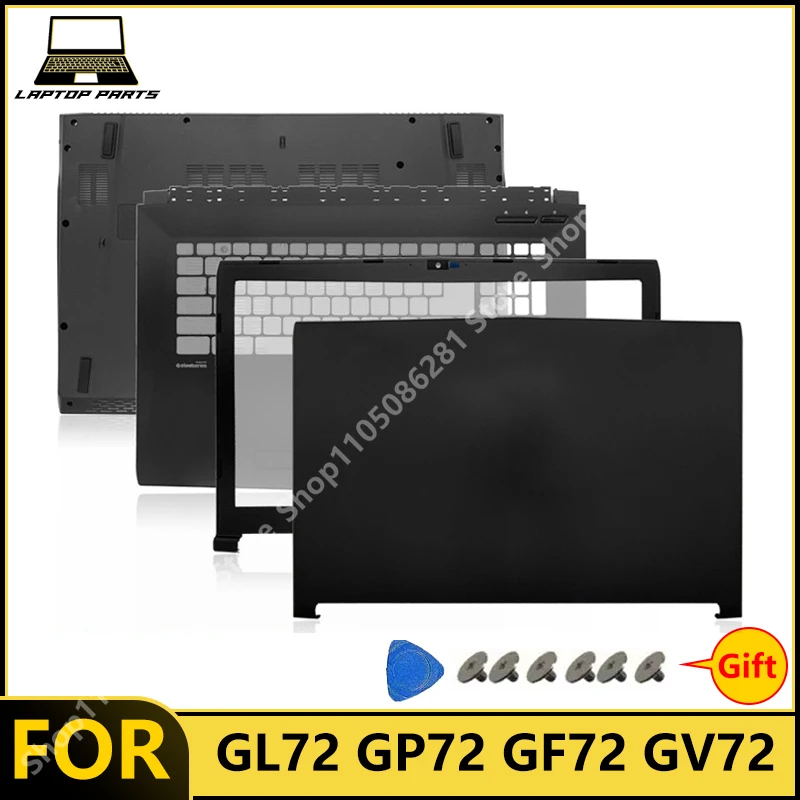 NEW For GL72 GP72 GF72 GV72 MS-1793 1795 1796 1799 LCD Back Cover Front Bezel Hinges Palmrest Bottom Case Replacement Parts