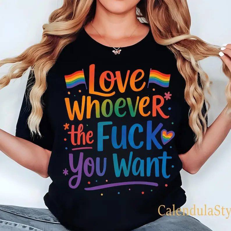 Love Whoever The F You Want Tee, Social Justice Tee, Human Rights Shirt, Rainbow LGBT Pride Flag T-Shirt, Pride Month Shirt