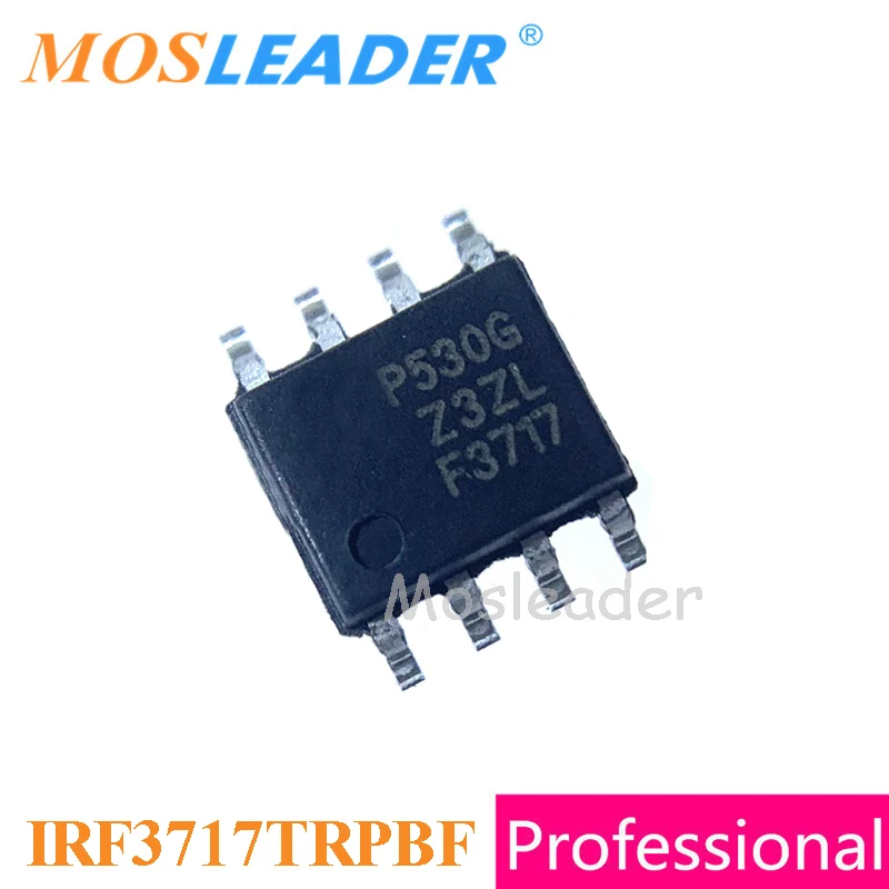 Mosleader IRF3717 SOP8 100PCS 1000PCS 20V 20A N-Kanaal Mosfet IRF3717TRPBF IRF3717PBF IRF3717TR Chinese Hoge kwaliteit