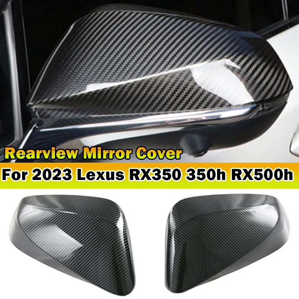 

For Lexus RX350 350h RX500h 2023 Car Rearview Side Mirror Cover Sticker Wing Cap Exterior Door Rear View Case Trim Carbon Fiber