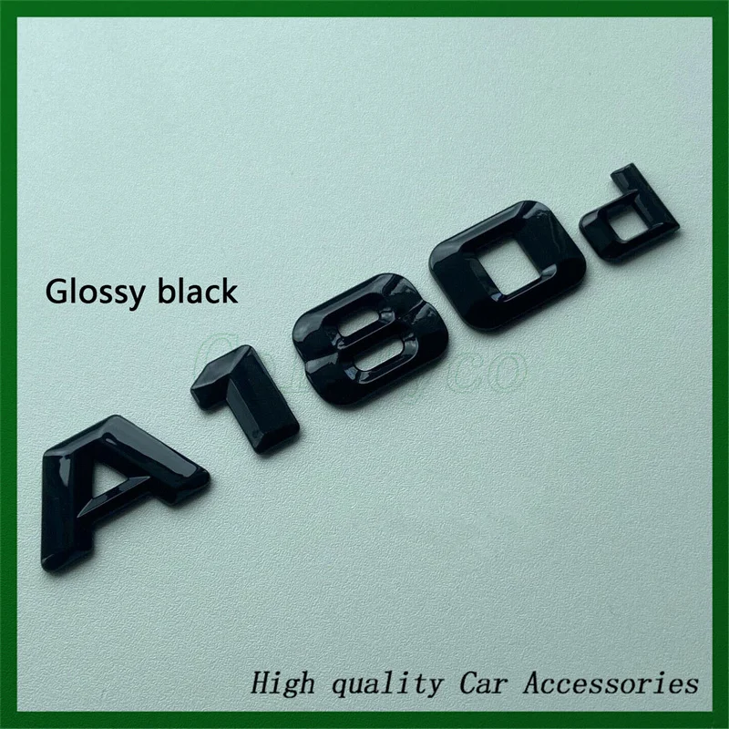 3D Letters A180 A200 A220 A250 A260 A180d A220d 4Matic ABS Emblem for W176 W177 letter Car Trunk Rear Logo Sticker