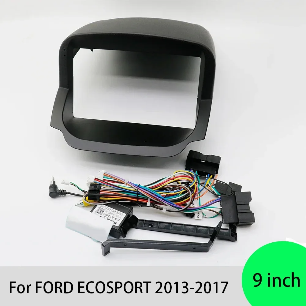 For FORD ECOSPORT 2013-2017 9INCH Car Radio Fascias Android GPS MP5 Stereo Player 2 Din Head Unit Panel Dash Frame Installation