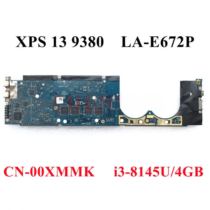 LA-E672P i3-8145U 4GB RAM For Dell XPS 13 9380 Laptop Motherboard CN-00XMMK